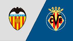 Nhận định, soi kèo Valencia vs Villarreal, 00h30 ngày 4/5