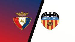 Nhận định, soi kèo Osasuna vs Valencia, 2h ngày 8/10