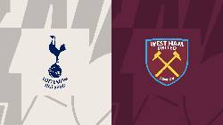 Nhận định, soi kèo Tottenham vs West Ham, 3h15 ngày 8/12