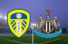 Siêu máy tính dự đoán kết quả Leeds vs Newcastle, 18h30 ngày 13/5