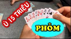 Kinh nghiệm đánh phỏm 9 lá: Kỹ thuật câu bài - ăn chốt và bí quyết để phá đảo mọi bàn chơi