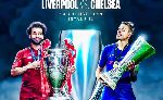 Xem trực tiếp Siêu Cúp châu Âu Liverpool vs Chelsea ở đâu, trên kênh nào?