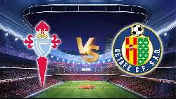 Nhận định, soi kèo Celta Vigo vs Getafe, 2h ngày 25/10