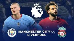 Dự đoán, soi kèo thẻ vàng Man City vs Liverpool, 18h30 ngày 1/4